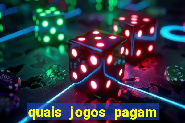 quais jogos pagam de verdade