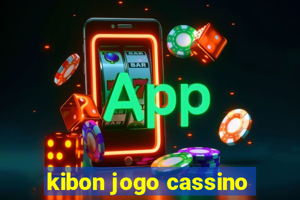 kibon jogo cassino