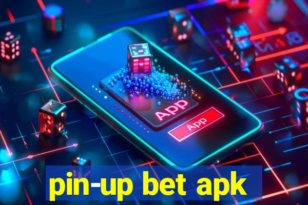 pin-up bet apk