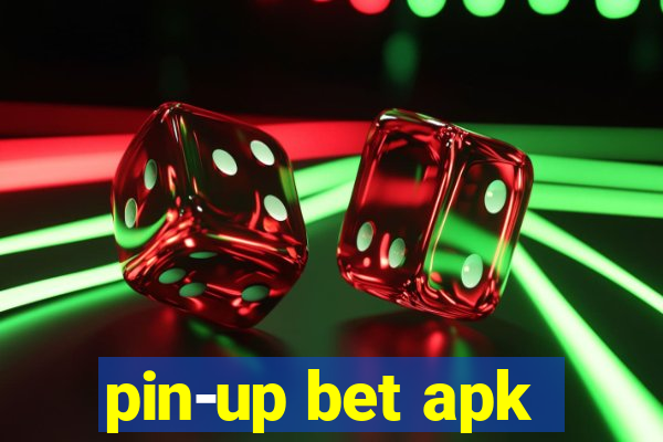 pin-up bet apk