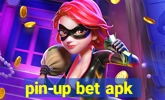 pin-up bet apk