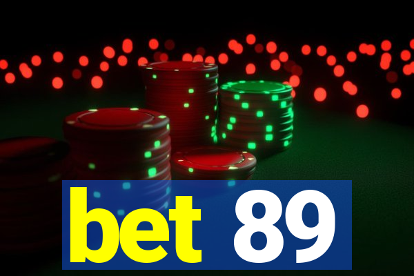 bet 89