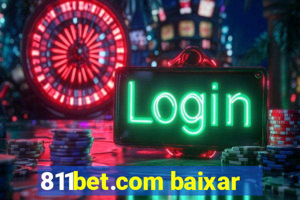 811bet.com baixar