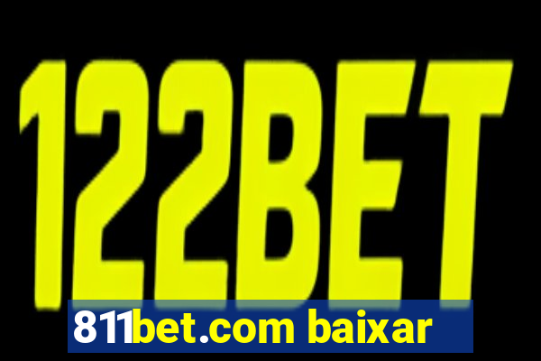 811bet.com baixar