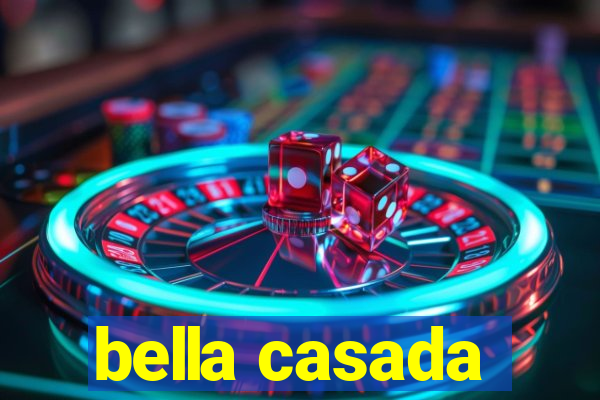 bella casada