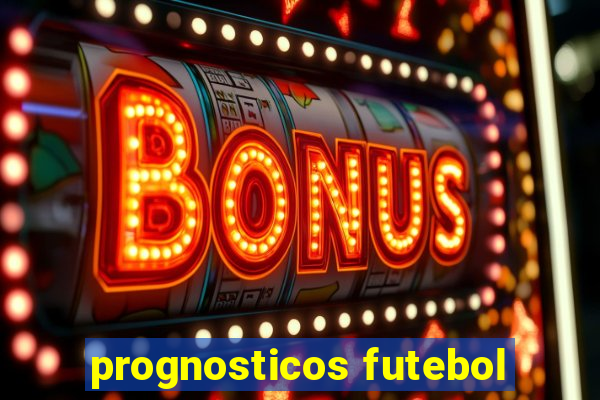 prognosticos futebol