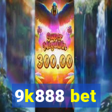 9k888 bet