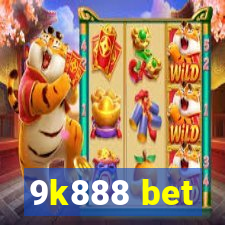 9k888 bet