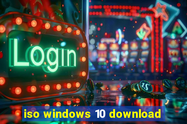 iso windows 10 download