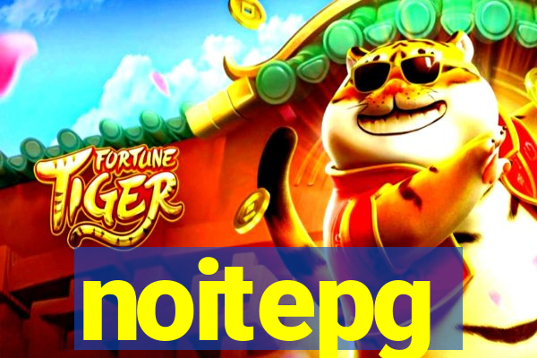 noitepg