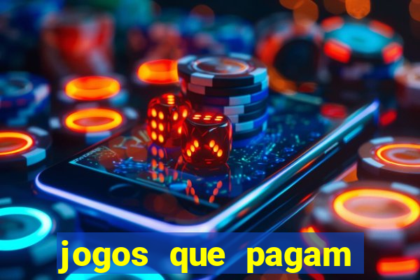 jogos que pagam dinheiro para jogar