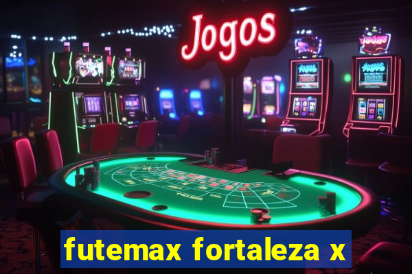 futemax fortaleza x