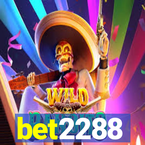 bet2288