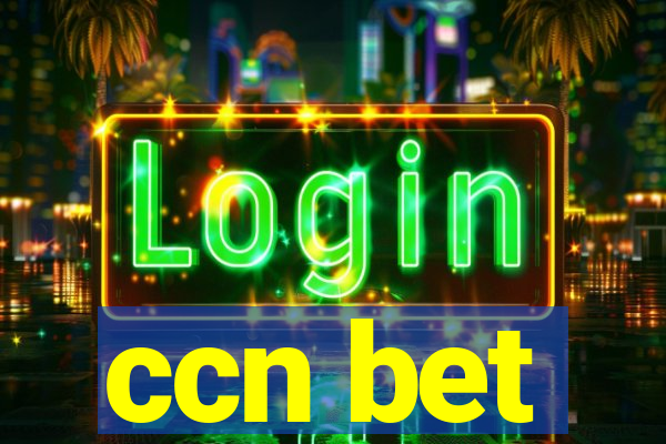 ccn bet