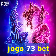 jogo 73 bet