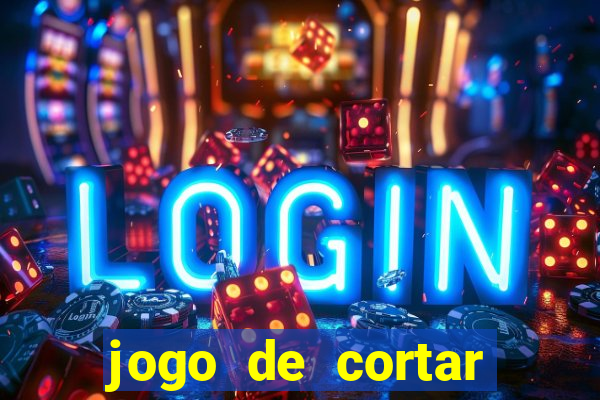 jogo de cortar fruta paga mesmo