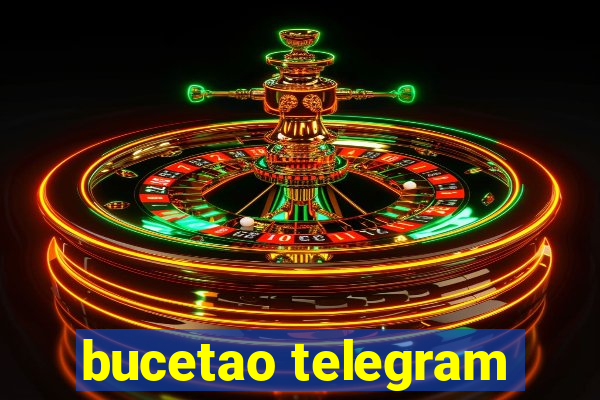 bucetao telegram