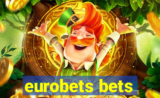 eurobets bets