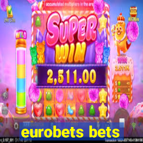 eurobets bets