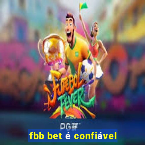 fbb bet é confiável