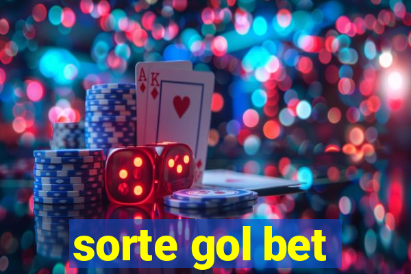 sorte gol bet