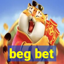 beg bet