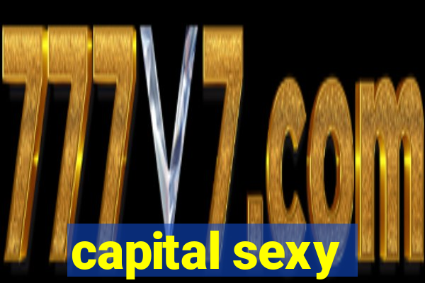 capital sexy