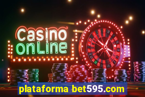 plataforma bet595.com