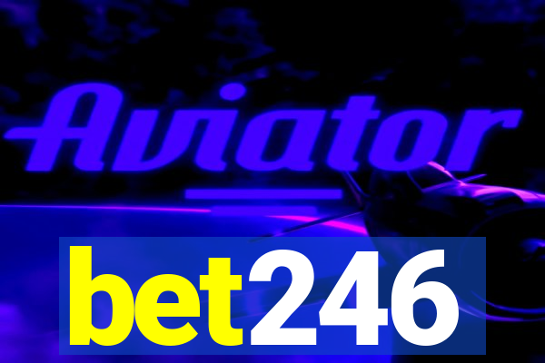 bet246