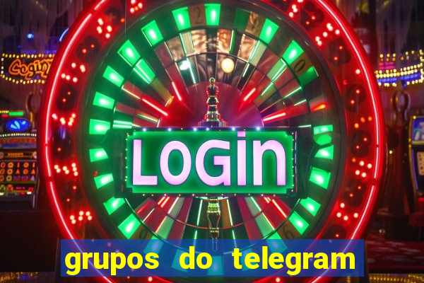 grupos do telegram mais de 18