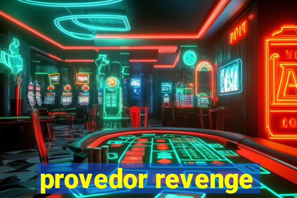 provedor revenge