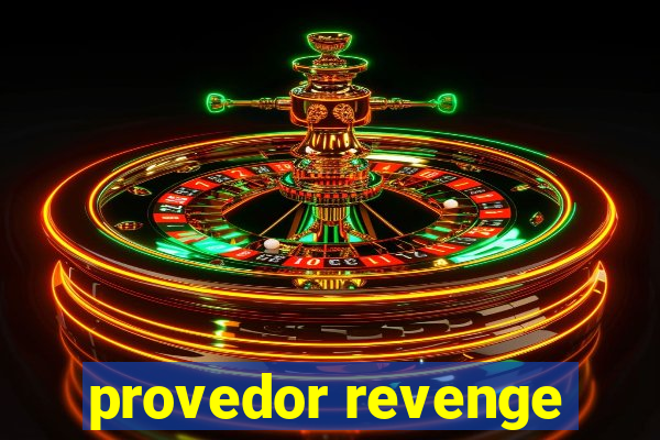 provedor revenge