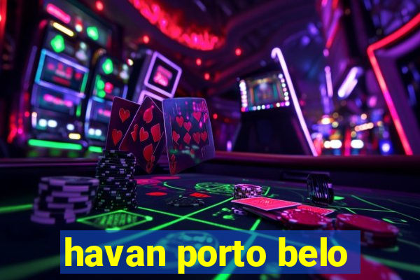 havan porto belo