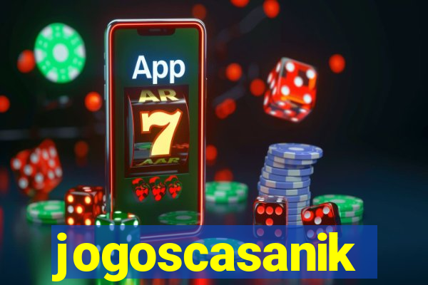 jogoscasanik