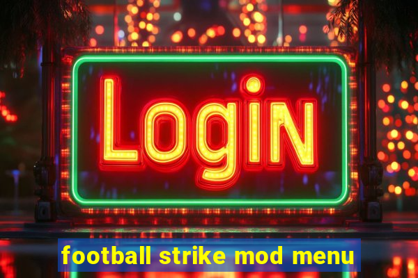 football strike mod menu