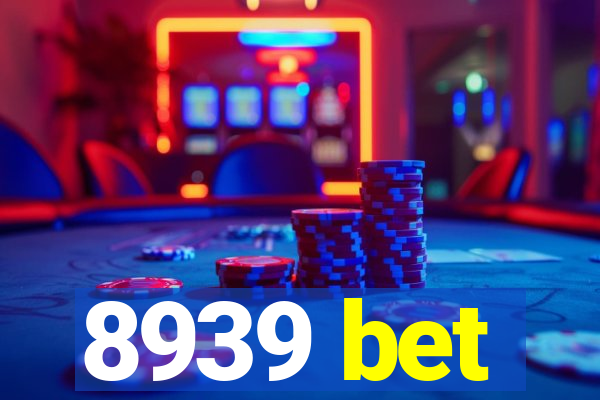 8939 bet