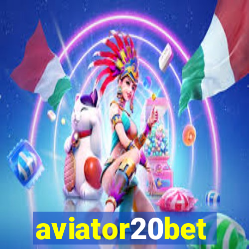 aviator20bet