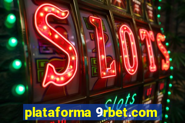 plataforma 9rbet.com