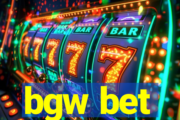 bgw bet