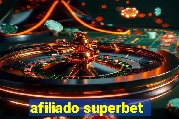 afiliado superbet