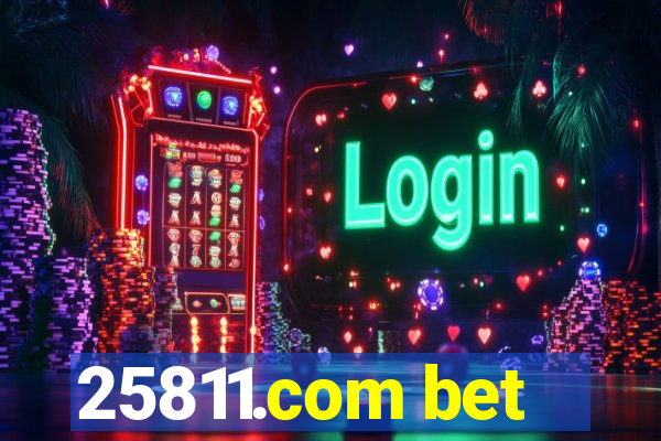 25811.com bet