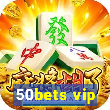 50bets vip