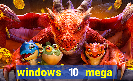 windows 10 mega lite premium download