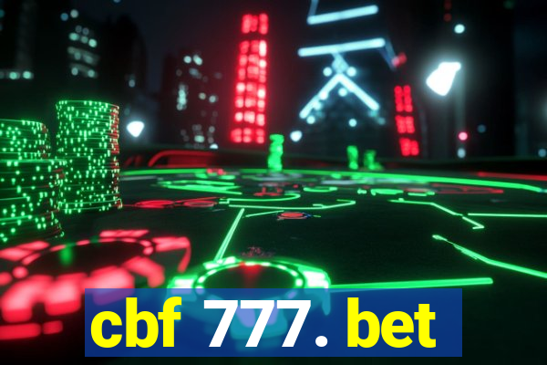 cbf 777. bet