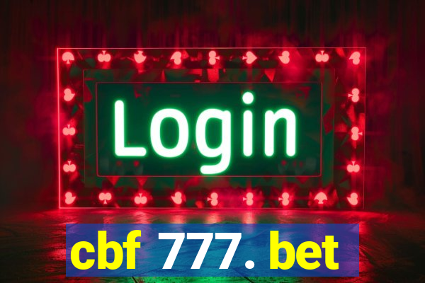 cbf 777. bet