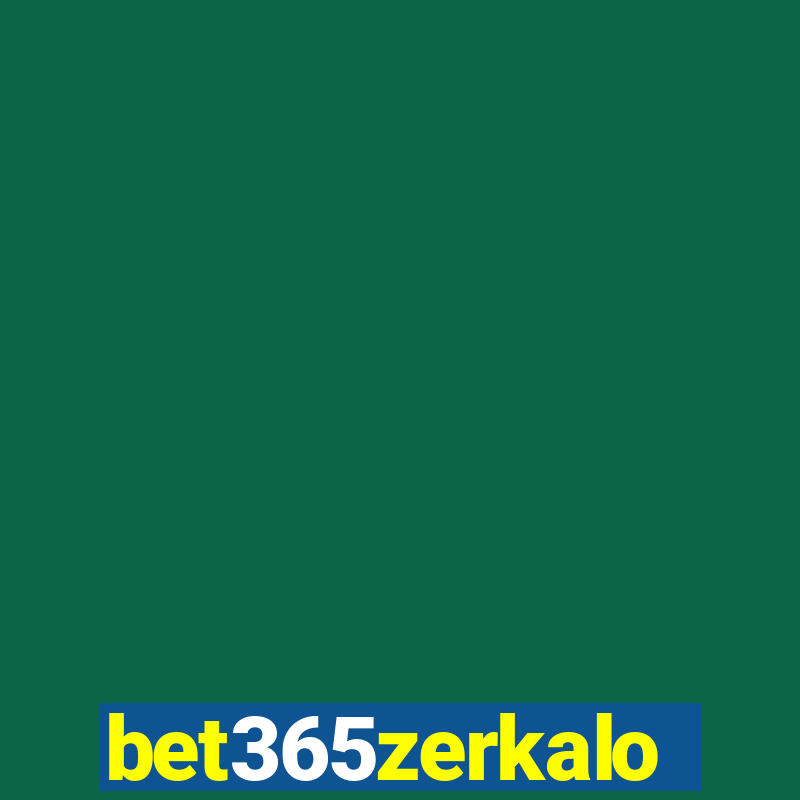 bet365zerkalo