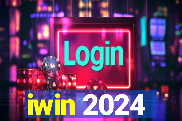 iwin 2024