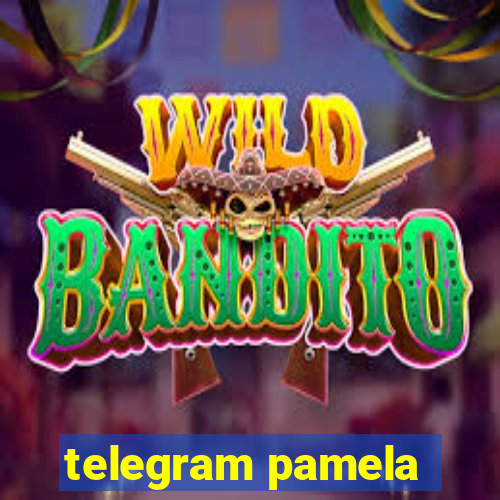 telegram pamela