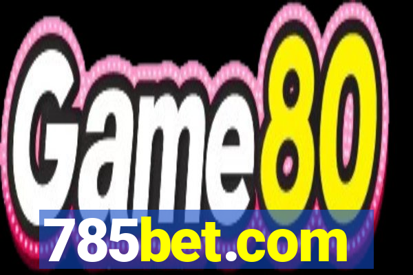 785bet.com