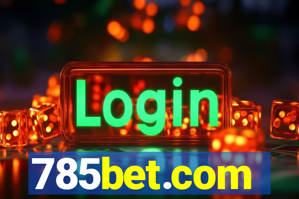 785bet.com